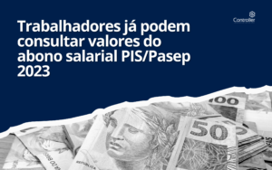 Trabalhadores já podem consultar valores do abono salarial | Controller consultores, Petrolina